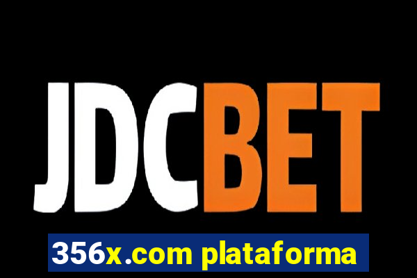 356x.com plataforma